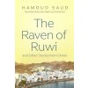 The Raven of Ruwi and Other Stories from Oman (Zia Ahmed)(Brožovaná) The Raven of Ruwi and Other Stories from Oman (Zia Ahmed)(Brožovaná)