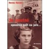 Je smutné opouštět svět na jaře... - Herma Kennel Je smutné opouštět svět na jaře... - Herma Kennel