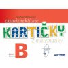 Autokorektívne kartičky z matematiky - zošit B - Martina Totkovičová Autokorektívne kartičky z matematiky - zošit B - Martina Totkovičová