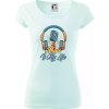 Music is my life slúchadlá - Dámske tričko Pure - 3XL ( Frost ) Music is my life slúchadlá - Dámske tričko Pure - 3XL ( Frost )