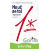 E-kniha Nauč se to! - Henry L. Roedinger III, Mark A. McDaniel, Peter C. Brown E-kniha Nauč se to! - Henry L. Roedinger III, Mark A. McDaniel, Peter C. Brown