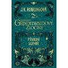 Fantastická zvířata: Grindelwaldovy zločiny - J.K. Rowling Fantastická zvířata: Grindelwaldovy zločiny - J.K. Rowling
