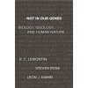 Not In Our Genes (Richard Lewontin,Steven Rose,Leon J. Kamin)() Not In Our Genes (Richard Lewontin,Steven Rose,Leon J. Kamin)()