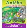 Anička a Velikonoce (audiokniha pro děti) - Ivana Peroutková Anička a Velikonoce (audiokniha pro děti) - Ivana Peroutková