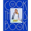 Cook This Book (Molly Baz)(Pevná) Cook This Book (Molly Baz)(Pevná)