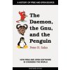 Daemon, the Gnu, and the Penguin (Peter H. Salus)(Brožovaná) Daemon, the Gnu, and the Penguin (Peter H. Salus)(Brožovaná)
