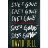 She's Gone (David Bell)(Brožovaná) She's Gone (David Bell)(Brožovaná)