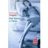 Des bleus a l'ame (Francoise Sagan)(Brožovaná) Des bleus a l'ame (Francoise Sagan)(Brožovaná)