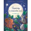 Rozprávky z čarovného lesa na dobrú noc - Alexandra Garibal Rozprávky z čarovného lesa na dobrú noc - Alexandra Garibal