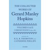 Collected Works of Gerard Manley Hopkins (Catherine Phillips)(Pevná) Collected Works of Gerard Manley Hopkins (Catherine Phillips)(Pevná)
