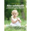 Ako oslobodiť potenciál vášho dieťaťa - Daniela Valente Ako oslobodiť potenciál vášho dieťaťa - Daniela Valente