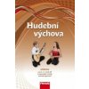 Hudební výchova 6 a 7 ročník Učebnice Hudební výchova 6 a 7 ročník Učebnice