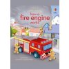Peep Inside how a Fire Engine works - Lara Bryan, Usborne Publishing Ltd Peep Inside how a Fire Engine works - Lara Bryan, Usborne Publishing Ltd