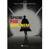 Špioni pod Berlínem Špioni pod Berlínem