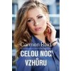 Celou noc vzhůru - Carmen Reid Celou noc vzhůru - Carmen Reid