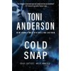 Cold Snap (Toni Anderson)(Brožovaná) Cold Snap (Toni Anderson)(Brožovaná)