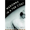 Madonna in a Fur Coat (Sabahattin Ali,Ureen Freely,Alexander Dawe)(Brožovaná) Madonna in a Fur Coat (Sabahattin Ali,Ureen Freely,Alexander Dawe)(Brožovaná)