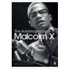 Autobiography of Malcolm X Autobiography of Malcolm X