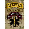 Ranger Medic Handbook: Tactical Trauma Management Team Ranger Medic Handbook: Tactical Trauma Management Team