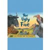 The Ugly Five - Julia Donaldson, Alison Green Books The Ugly Five - Julia Donaldson, Alison Green Books