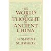 World of Thought in Ancient China (Benjamin I. Schwartz)(Brožovaná) World of Thought in Ancient China (Benjamin I. Schwartz)(Brožovaná)