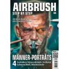Airbrush Step by Step 88 (Roger Hassler)(Brožovaná) Airbrush Step by Step 88 (Roger Hassler)(Brožovaná)