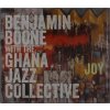 Benjamin Boone with The Ghana Jazz Collective, JOY, CD Benjamin Boone with The Ghana Jazz Collective, JOY, CD
