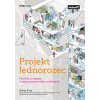 Projekt Jednorożec. Projekt Jednorożec.