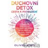 Duchovní detox - Oliver Nino Duchovní detox - Oliver Nino