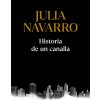 Historia de un canalla Historia de un canalla