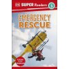 DK Super Readers Level 3 Emergency Rescue DK Super Readers Level 3 Emergency Rescue