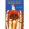 Twenty Four Aspects of Mother Kali (Babaji Bob Kindler)(Brožovaná) Twenty Four Aspects of Mother Kali (Babaji Bob Kindler)(Brožovaná)