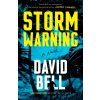 Storm Warning - David Bell Storm Warning - David Bell