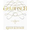 Goldfinch (Kennedy,Raven)(Brožovaná) Goldfinch (Kennedy,Raven)(Brožovaná)