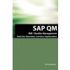 SAP QM Interview Questions, Answers, Explanations (Terry Sanchez)(Brožovaná) SAP QM Interview Questions, Answers, Explanations (Terry Sanchez)(Brožovaná)