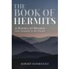 Book of Hermits (Robert Rodriguez)(Brožovaná) Book of Hermits (Robert Rodriguez)(Brožovaná)