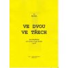 NELA Ve dvou, ve třech op. 49