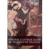 Výňatok z liturgie hodín na Veľkonočné Trojdnie - znotovaný Výňatok z liturgie hodín na Veľkonočné Trojdnie - znotovaný