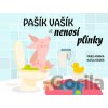 Pašík Vašík už nenosí plínky - Katja Reider, Frau Annika Pašík Vašík už nenosí plínky - Katja Reider, Frau Annika