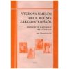 Výchova umením pre 8. ročník základných škôl - Jana Schubertová Výchova umením pre 8. ročník základných škôl - Jana Schubertová