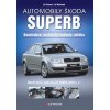 Automobily Škoda Superb Jiří Schwarz 2005 (E-kniha) Automobily Škoda Superb Jiří Schwarz 2005 (E-kniha)
