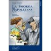 La smorfia napoletana. Sogni, detti, proverbi e lotto nella cabala partenopea La smorfia napoletana. Sogni, detti, proverbi e lotto nella cabala partenopea