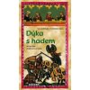 Dýka s hadem - Vlastimil Vondruška Dýka s hadem - Vlastimil Vondruška