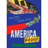 America Redux: Visual Stories from Our Dynamic History (Ariel Aberg-Riger)(Pevná) America Redux: Visual Stories from Our Dynamic History (Ariel Aberg-Riger)(Pevná)