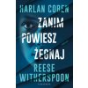 Zanim powiesz żegnaj