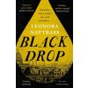 Black Drop - Leonora Nattrass Black Drop - Leonora Nattrass