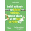 Endlich nicht mehr nur Bahnhof verstehen, sondern wissen, wo der Hase im Pfeffer liegt (Norbert Golluch,Jan Buckard)(Brožovaná) Endlich nicht mehr nur Bahnhof verstehen, sondern wissen, wo der Hase im Pfeffer liegt (Norbert Golluch,Jan Buckard)(Brožovaná)