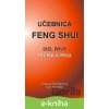 E-kniha Učebnica Feng Shui I. - Ivan Paulíček, Zuzana Paulíčeková E-kniha Učebnica Feng Shui I. - Ivan Paulíček, Zuzana Paulíčeková