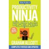How to be a Productivity Ninja UPDATED EDITION (Graham Allcott)(Brožovaná) How to be a Productivity Ninja UPDATED EDITION (Graham Allcott)(Brožovaná)