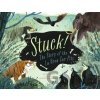 Stuck! The Story of La Brea Tar Pits - Joyce Uglow Stuck! The Story of La Brea Tar Pits - Joyce Uglow